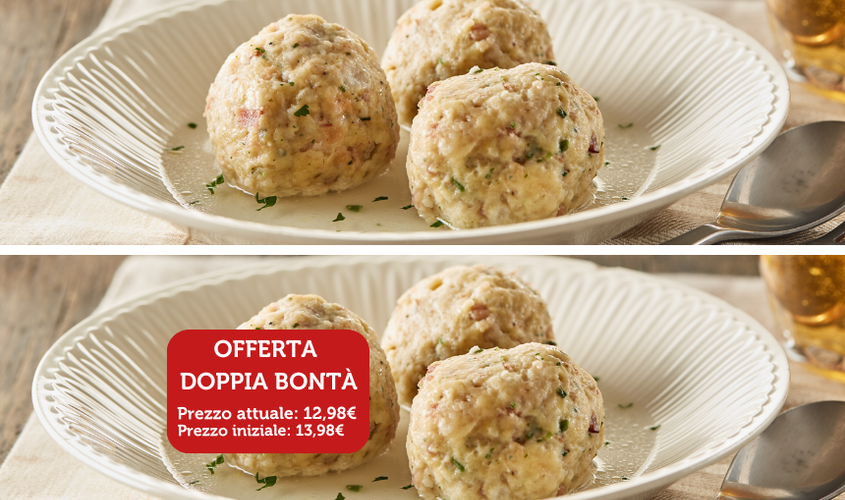 Gnocchi e paste ripiene - Offerta Doppia Bontà - Canederli allo Speck